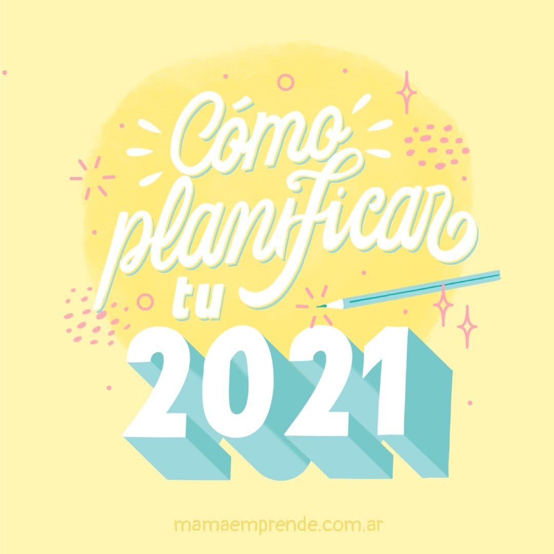 Planificá tu 2021