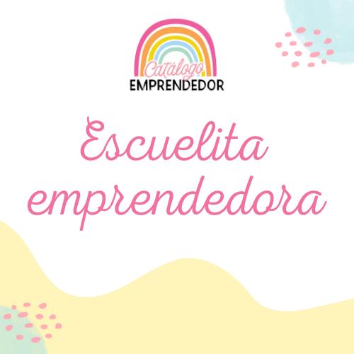 Escuelita emprendedora